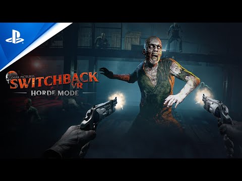 New The Dark Pictures: Switchback VR horde mode hits today