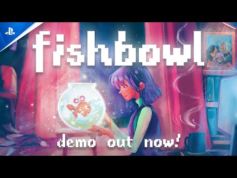 Fishbowl demo live today, filled with cozy memories and strange dreams