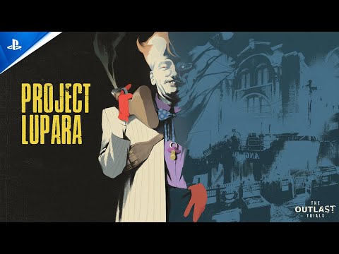 The Outlast Trials: a behind-the-scenes look at Project Lupara