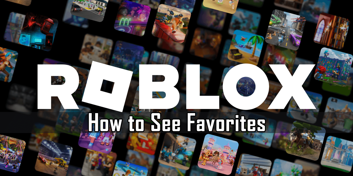 How to See Favorites on Roblox