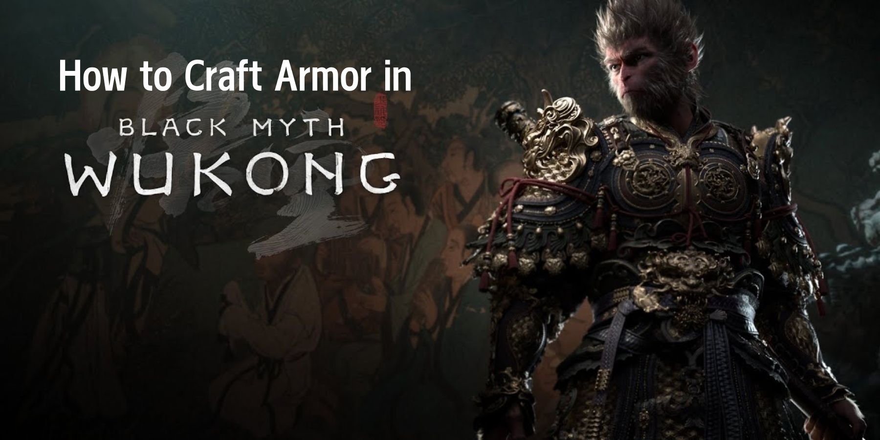 Black Myth: Wukong: How to Craft Armor