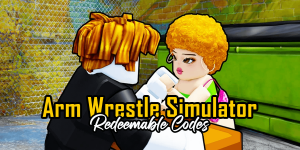 Arm Wrestle Simulator Codes (October 2024)