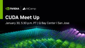 Upcoming Event: CUDA Developer Meet Up in Silicon Valley