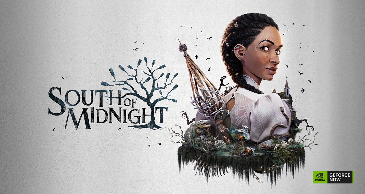 Myth and Mystery Await: GeForce NOW Brings ‘South of Midnight’ to the Cloud at Launch