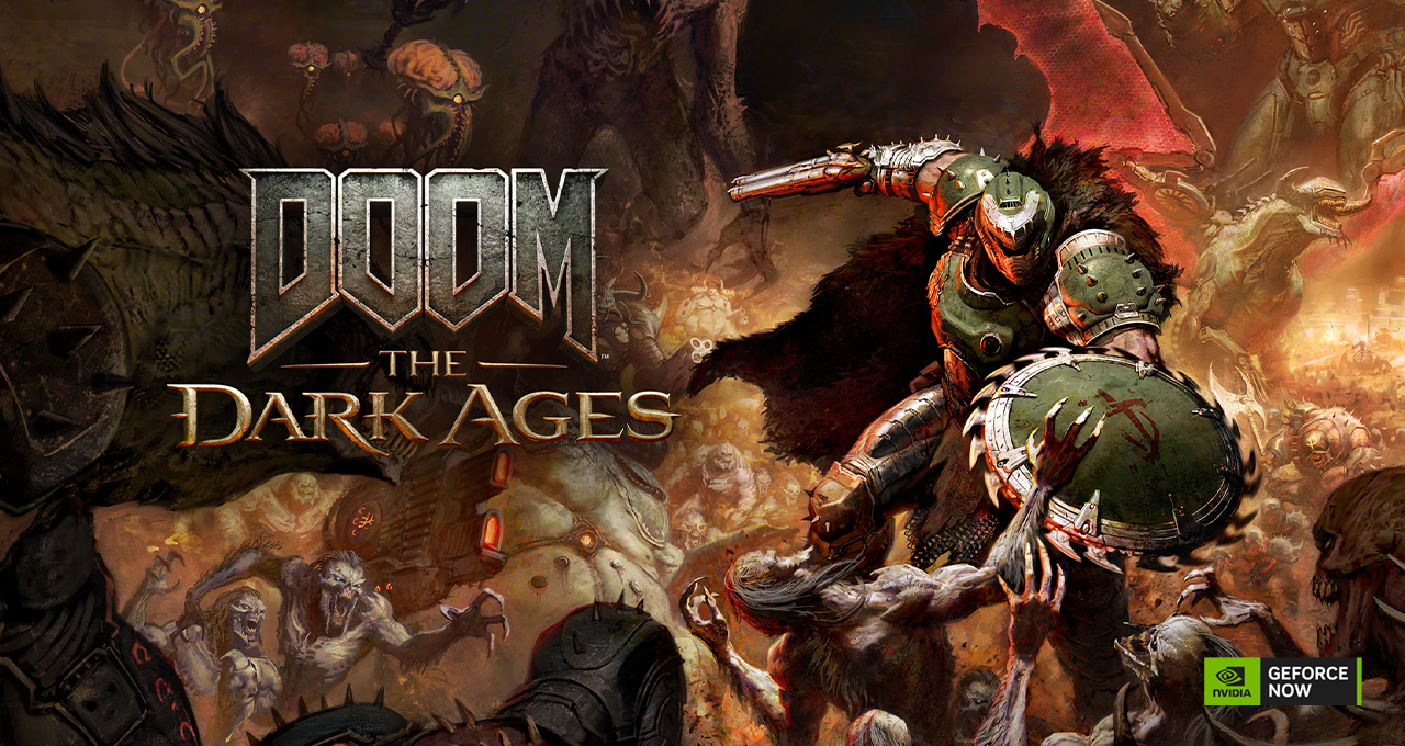 Time to Slay: ‘DOOM: The Dark Ages’ Looms on GeForce NOW