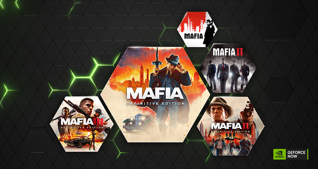 Join the Family: GeForce NOW Welcomes 2K’s Acclaimed ‘Mafia’ Franchise to the Cloud