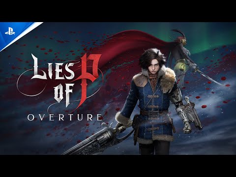 Lies of P: Overture out today, full gameplay details revealed