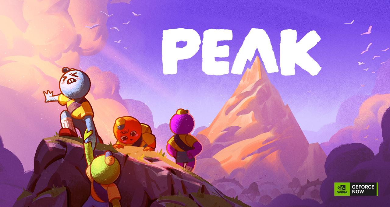 Reach the ‘PEAK’ on GeForce NOW