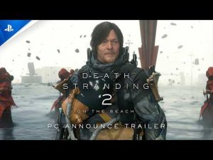 Death Stranding 2: On the Beach launches on PC March 19