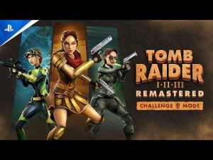 Tomb Raider I-III Remastered: New outfits and Challenge Mode added in free update today