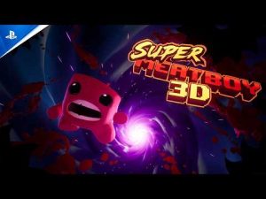 How Super Meat Boy 3D captures the series’ identity, out May 31