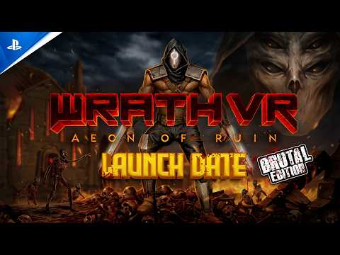 Wrath: Aeon of Ruin VR – Brutal Edition launches on PS VR2 April 9